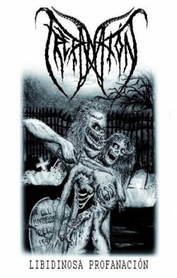 Trepanación : Libidinosa Profanación